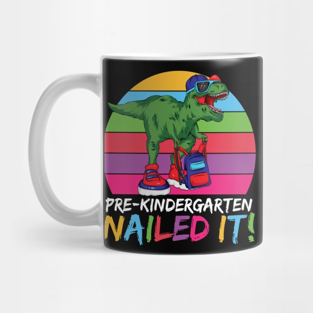 Funny T-rex Pre Kindergarten Nailed It Back To School Pre-K Graduate Gift by BadDesignCo